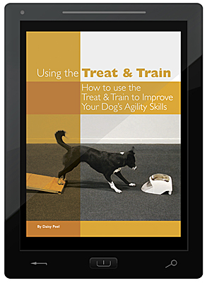 Using the Treat & Train to Improve Your Agility Training E-Book